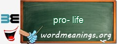 WordMeaning blackboard for pro-life
